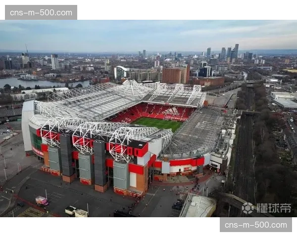 深度:老特拉福德球场重建计划面临延期,曼联董事会内部存分歧 深度:老特拉福德球场重建计划面临延期,曼联董事会内部存分歧